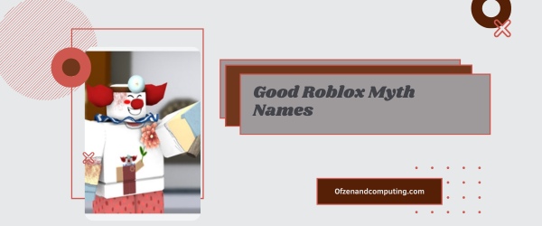 Gute Roblox-Mythos-Namensideen 2024