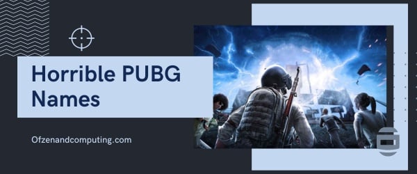 Schreckliche PUBG-Namen