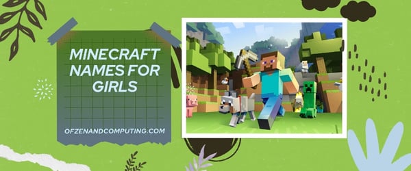 Noms Minecraft pour filles