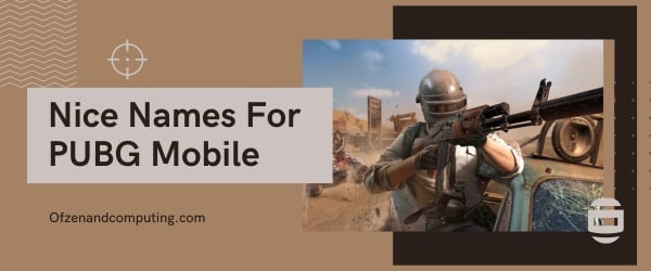 Schöne Namen für PUBG Mobile