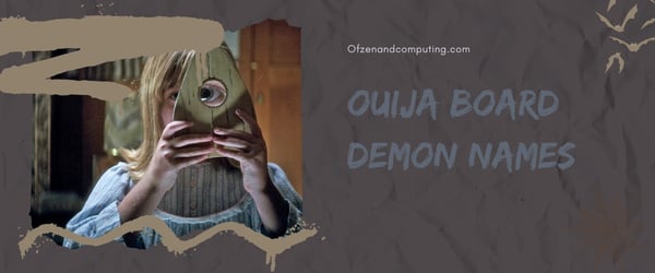 Nomes de Demônios do Tabuleiro Ouija