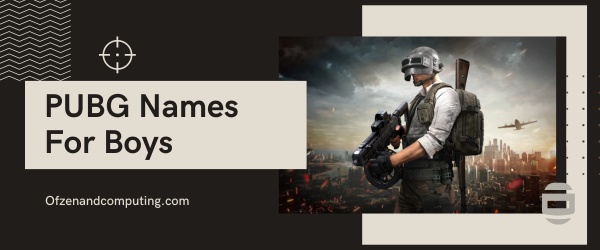 PUBG Names For Boys (2024)