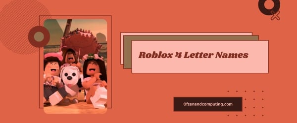 Roblox 4 Noms de lettres 2024 (Noms d'utilisateur)