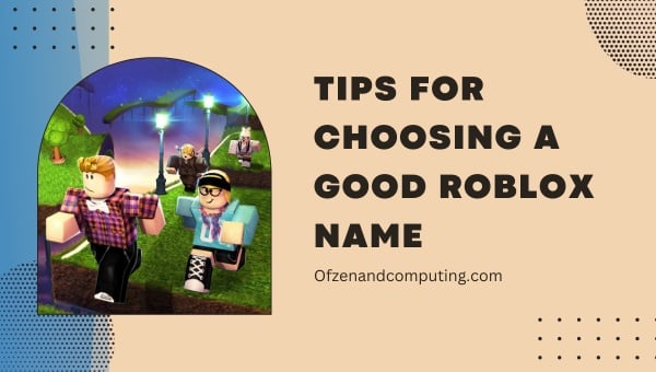 Tipps zur Auswahl eines guten Roblox-Namens