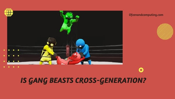 Gang Beasts est-il intergénérationnel en 2024 ?