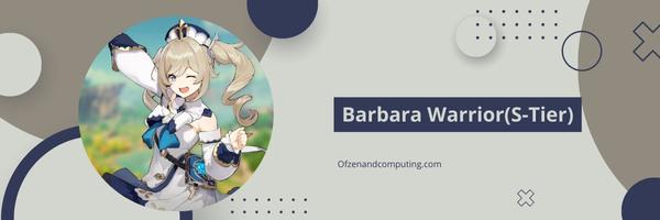 Barbara Warrior (S-Stufe)