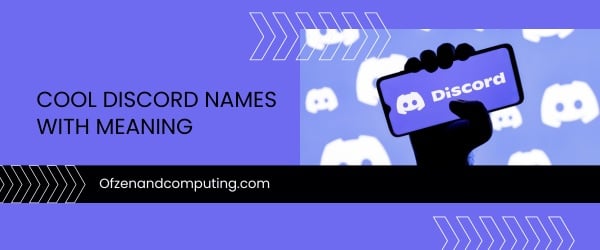 Cool Discord Names With Meaning (2024)