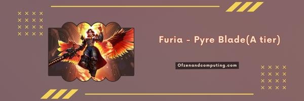 Furia - Pyre Blade (niveau A)