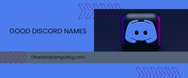 Good Discord Names