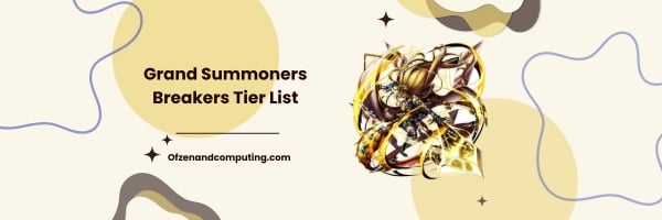 Liste des niveaux de Grand Summoners Breakers 2024