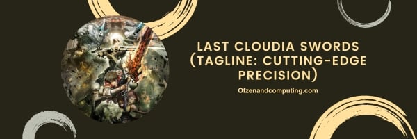 Last Cloudia Swords 2024 (Tagline: Cutting-edge Precision)