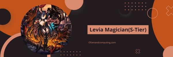 Levia-Magier (S-Stufe)