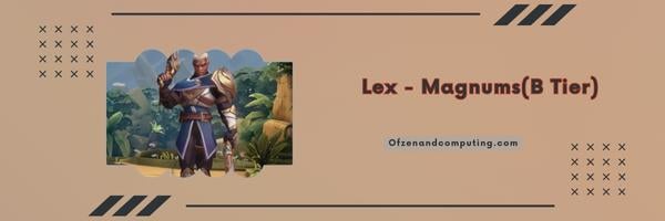 Lex - Magnums (niveau B)