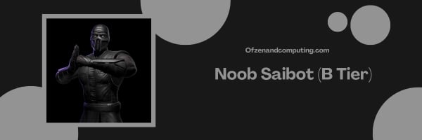 Noob Saibot (B-Stufe)