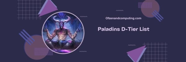 Paladins D-Tier List 2024: Underwhelming Performers