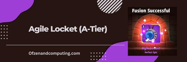 Agile Locket A Tier