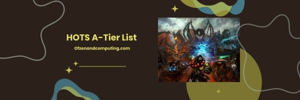 HOTS A-Tier List 2024: Top Contenders