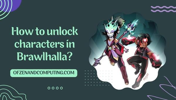 Comment débloquer des personnages dans Brawlhalla ?