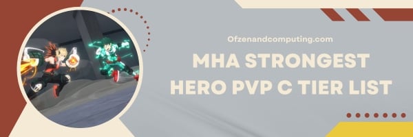 MHA Strongest Hero PVP C Tier List 2024