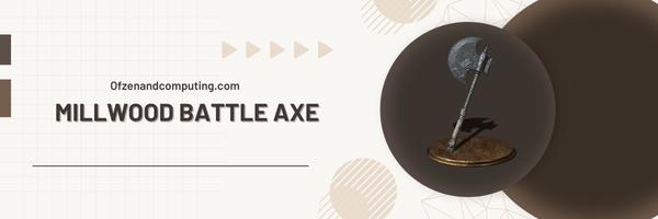 Millwood Battle Axe