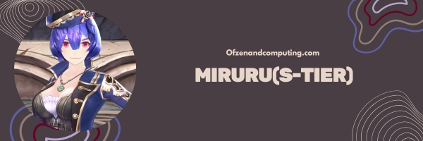 Miruru (S-Tier)