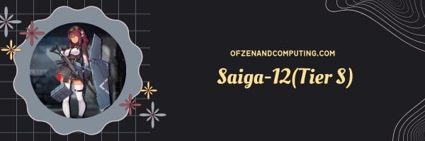 Saiga-12 (Tier S)