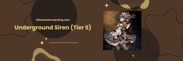 Underground Siren (Tier S)