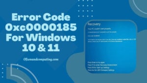 Corrigir código de erro 0xc0000185 para Windows 10 e 11 [[cy] atualizado]