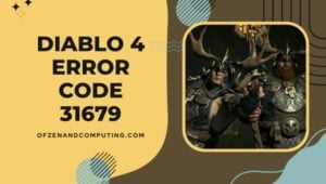 Behebung des Diablo 4-Fehlercodes 31679 in [cy]