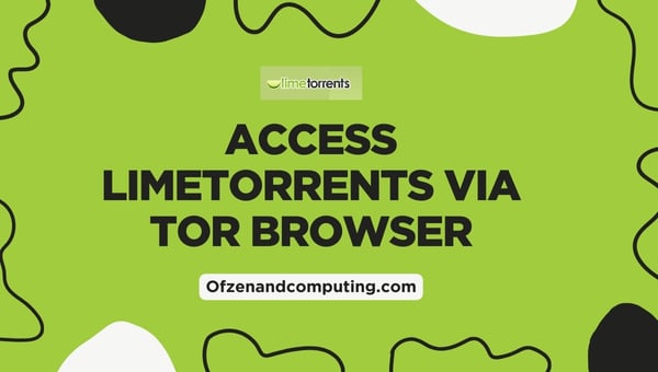 Access LimeTorrents Via Tor Browser