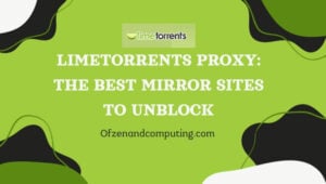 LimeTorrents Proxy: The Best Mirror Sites to Unblock